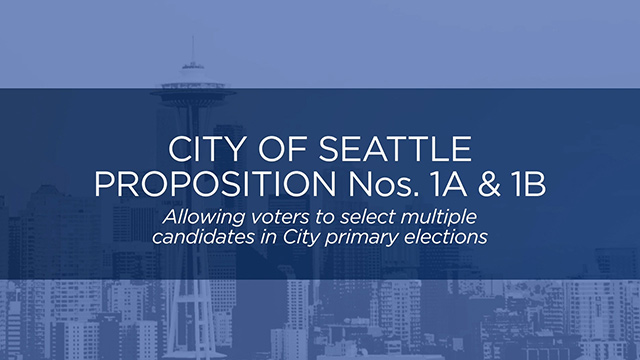 City of Seattle, Proposition Nos. 1A and 1B