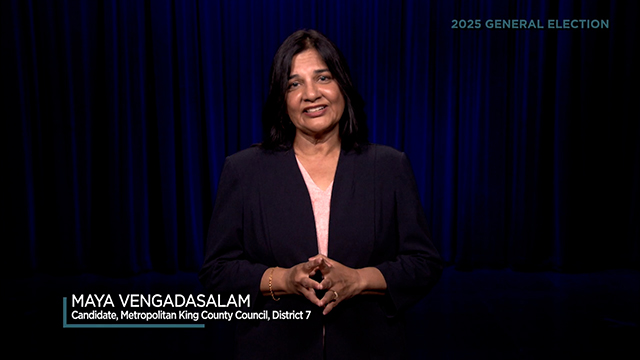 Maya Vengadasalam, candidate for Metropolitan King County Council, District 7 Maya Vengadasalam, candidate for Metropolitan King County Council, District 7