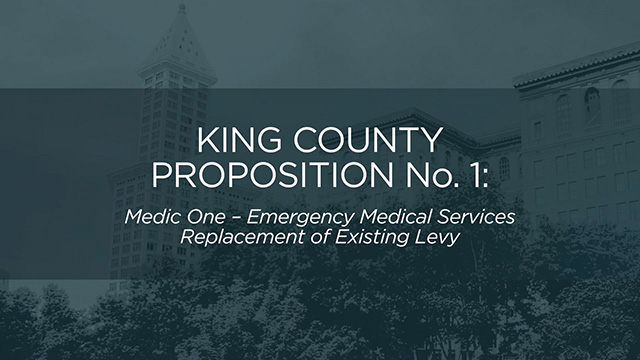 King County, Proposition No. 1: Medic One - Emergency Medical Services Replacement of Existing Levy on Explore Videos Page King County, Proposition No. 1: Medic One - Emergency Medical Services Replacement of Existing Levy