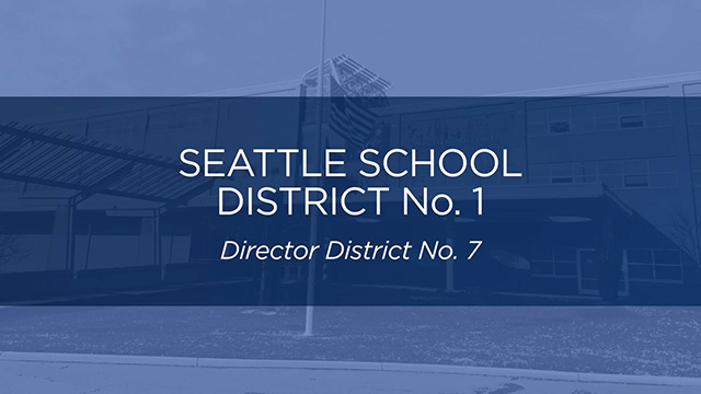 Candidates for Seattle School District No. 1, Director District No. 7 on Explore Videos Page Candidates for Seattle School District No. 1, Director District No. 7