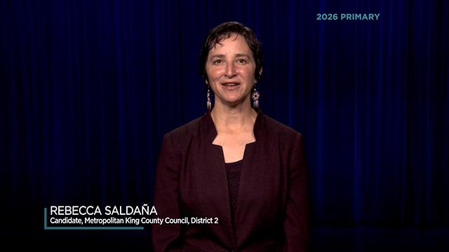 Rebecca Saldaña, Metropolitan King County, Council District No 2