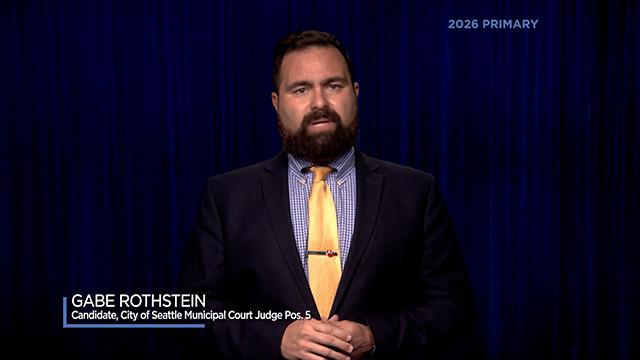 Gabe Rothstein, City of Seattle, Municipal Court Judge Position No. 5